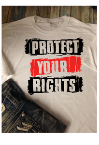 PROTECT YOUR RIGHTS Patriotic t-shirt
