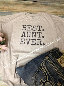 BEST. AUNT. EVER. t-shirt