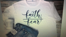 Load image into Gallery viewer, Faith over Fear T-shirt

