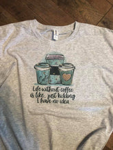 Load image into Gallery viewer, Life without Coffee T-shirt
