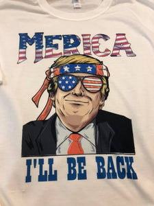 Trump I'll Be Back t-shirt American Flag Patriotic USA