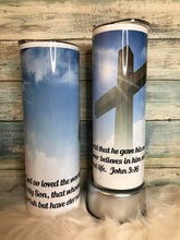 Load image into Gallery viewer, John 3:16 For God So Loved the World  Stainless Steel  Tumbler 20 or 30 oz
