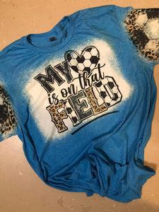 My Heart is on That Field Soccer  T-shirt