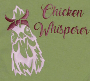 Chicken t-shirt Crazy Chicken Lady or Chicken Whisperer